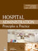Hospital Administration Principles & Practice by Yashpal Sharma