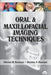Oral & Maxillofacial Imaging Techniques by Shivlal M Rawlani