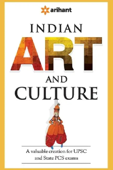 Indian Art & Culture (E) by Anurag Kumar