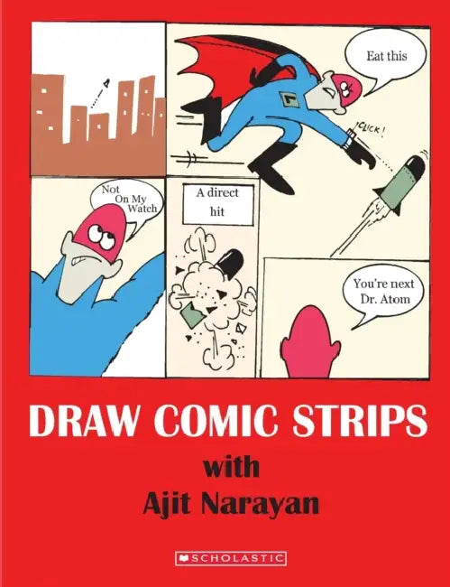 Draw Comic Strips by Ajit Narayan
