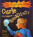 The Explosion Zone: Curie And The Science Of Radioactivity by Ian Graham