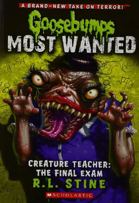 GB Most Wanted #06: Creature Teacher: The Final Exam by R. L. Stine