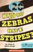 20 Questions: Why Do Zebras Have Stripes? by Melvin