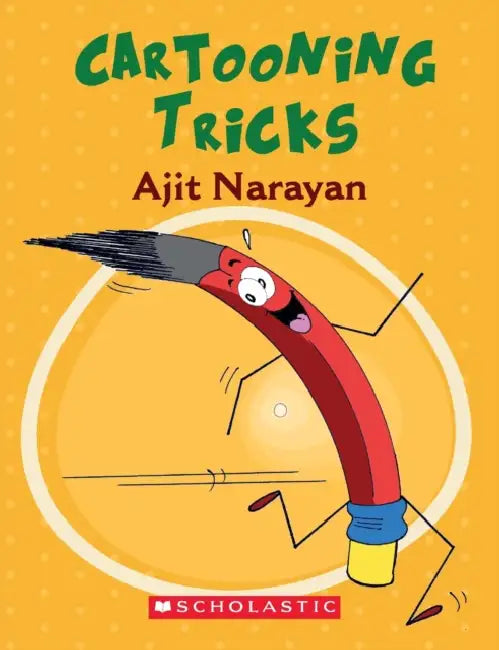 Cartooning Tricks by Ajit Narayan