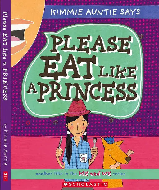 Please Eat Like A Princess by Kimberly Mcarthur
