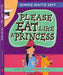 Please Eat Like A Princess by Kimberly Mcarthur