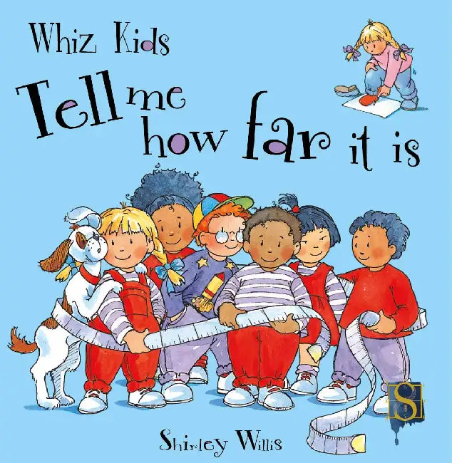 Whiz Kids: Tell Me How Far It Is by Shirley Willis