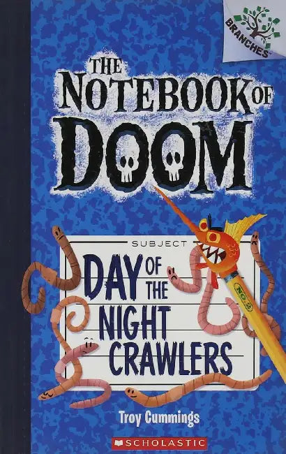 The Notebook Of Doom #02: Day Of The Night Crawlers (A Branches Book) by Troy Cummings