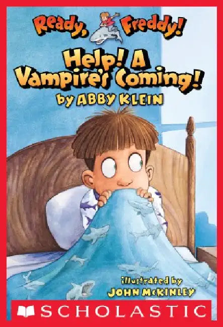 Ready Freddy! #06: Help! A Vampire's Coming! by Abby Klein