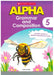 Scholastic Alpha Grammar And Composition CB5 by Anne Seaton