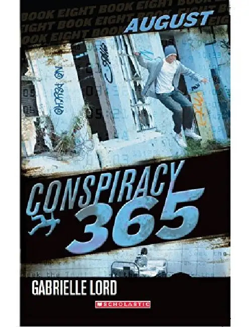 Conspiracy 365 #08 - August by Gabrielle Lord