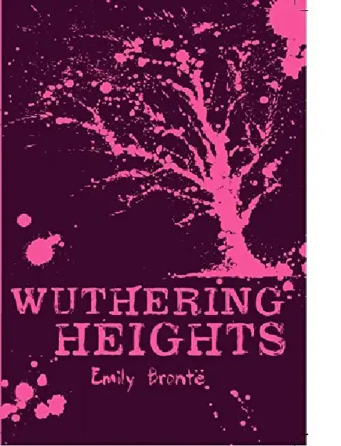 Scholastic Classics: Wuthering Heights by Emily Bronte