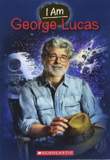 I Am #07: George Lucas by Grace Norwich