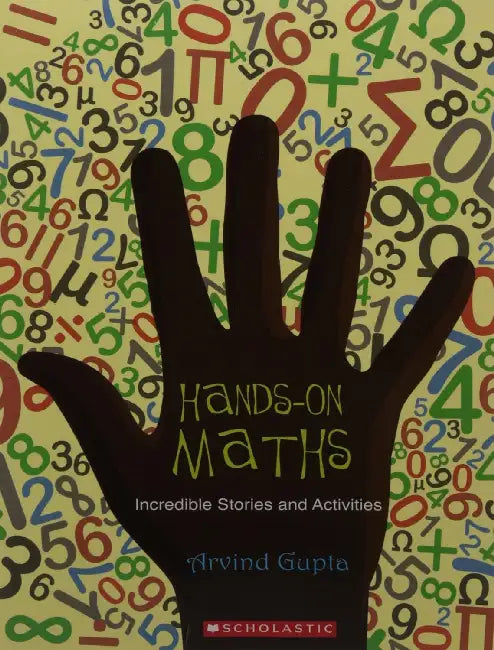 Hands-On Maths - Fascinating/Amazing/Incredible by Arvind Gupta