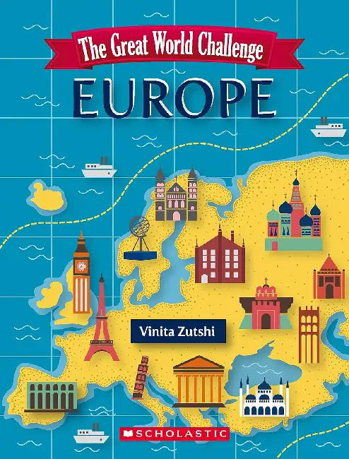 The Great World Challenge: Europe by Vinita Zutshi
