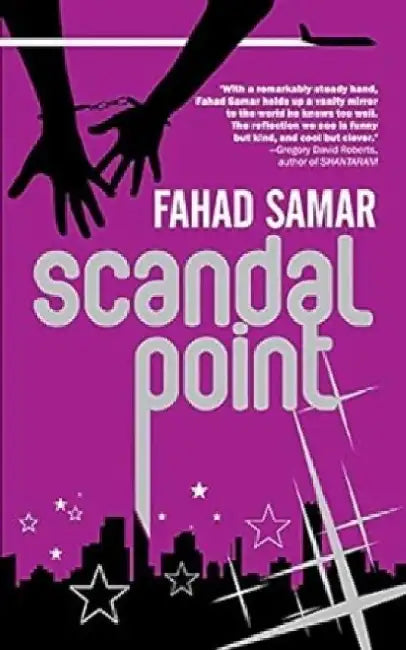 Scandal Point by Samar Fahad