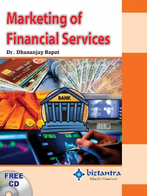 Marketing of Financial Services by Dr. Dhananjay Bapat