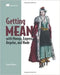 Getting Mean: With Mongo, Express, Angular and Node by Simon Holmes