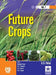 Future Crops Vol 1 by K. V. Peter