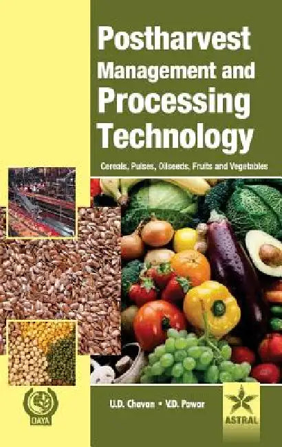 Postharvest Management and Processing Technology by U. D. &. Pawar V. D. Chavan