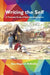 Writing The Self : A Thematic Study of Dalit Autobiographies by Siva Nagiah Bolleddu