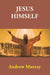 Jesus Himself by Andrew Murray