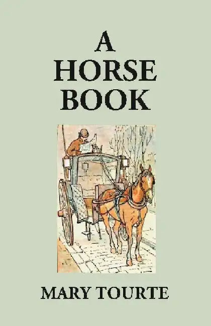 A Horse Book by Mary Tourtel