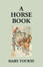 A Horse Book by Mary Tourtel
