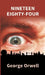 Nineteen Eighty-Four by George Orwell