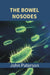 The Bowel Nosodes by John Paterson