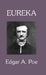 Eureka : A Prose Poem by Edgar A. Poe
