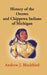 History of The Ottawa and Chippewa Indians of Michigan: A Grammar of Their Language, and Personal and Family History of The Author by Andrew J. Blackbird