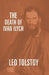 The Death of Ivan Ilych by Leo Tolstoy