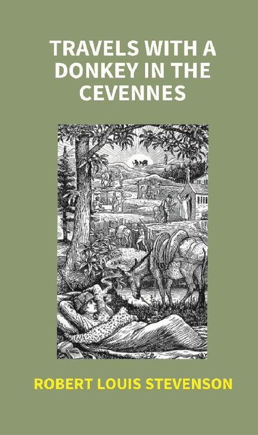Travels With A Donkey In The Cevennes by Robert Louis Stevenson