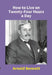 How To Live on Twenty-Four Hours A Day by Arnold Bennett