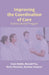 Improving The Coordination of Care: An Educational Program by Irwin Rubin,Ronald Fry,Mark Plovnick,Norman Stearns