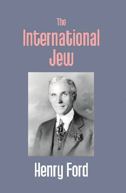 The International Jew by Henry Ford