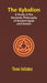 The Kybalion: A Study of The Hermetic Philosophy of Ancient Egypt and Greece by Three Initiates