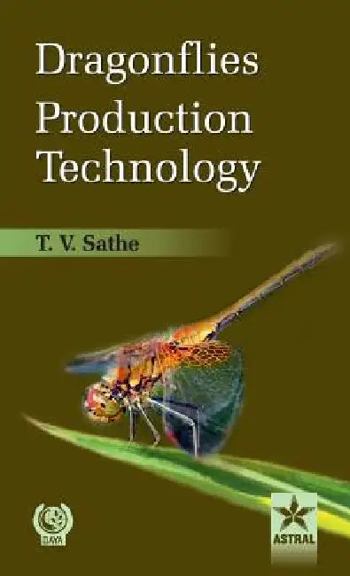 Dragonflies Production Technology by T. V. Sathe