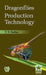 Dragonflies Production Technology by T. V. Sathe