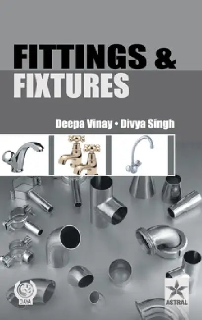 Fittings and Fixtures by Deepa Vinay, Divya Singh