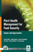 Plant Health Managmenet for Food Security: Issues and Approaches by B. Sarath &. Kodaru Anita Et Al Babu