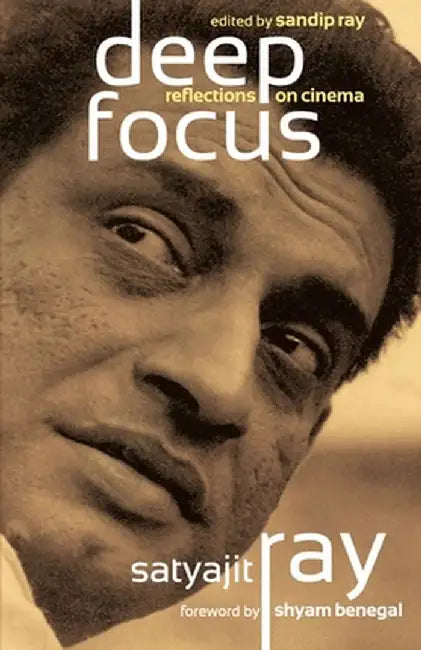 Deep Focus by Satyajit Ray