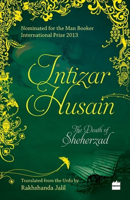 The Death of Sheherzad by Intizar Hussain
