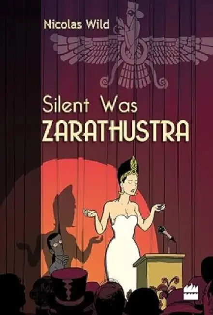 Silent Was Zarathustra by Nicolas Wild