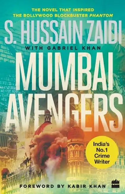 Mumbai Avengers by S. Hussain Zaidi