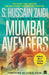 Mumbai Avengers by S. Hussain Zaidi