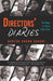 Directors' Diaries: The Road to Their First Film by Rakesh Bakshi