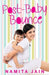 Post-Baby Bounce by Namita Jain