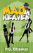 Mad In Heaven by P.G. Bhaskar